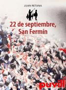22 de septiembre, San Fermn