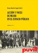 Accin y voces de mujer en el espacio pblico
