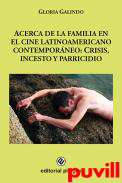 Acerca de la familia en el cine lationoamericano contemporneo : crisis, incesto y parricidio