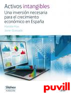 Activos intangibles : una inversin necesaria para el crecimiento econmico en Espaa