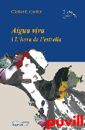 Aigua viva i l'hora de l'estrella