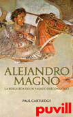 Alejandro Magno : la bsqueda de un pasado desconocido