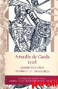 Amads de Gaula, 1508 : quinientos aos de libros de caballeras : Madrid, 9 de octubre de 2008 a 19 de enero de 2009