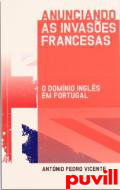 Anunciando as Invases Francesas