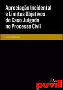 Apreciao incidental e limites objetivos do caso julgado no processo civil