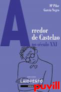 Arredor de Castelao no sculo XXI