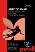 Arte de amar ; Remedios contra el amor ; Cosmticos para el rostro femenino