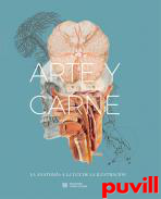 Arte y carne : la anatoma a la luz de la Ilustracin