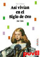 As vivian en el Siglo de Oro