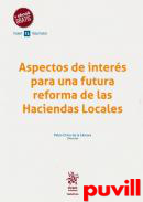 Aspectos de inters para una futura reforma de las Haciendas Locales