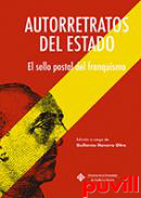 Autorretratos del Estado : el sello postal del franquismo
