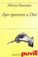 Ayer operaron a Dios