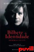 Bilhete de identidade : Memrias, 1943-1976