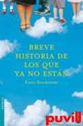 Breve historia de los que ya no estn