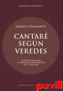 Cantar segn veredes : intertextualidad y construccin potica en el siglo XV