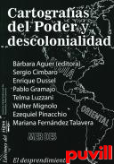 Cartografas del poder y descolonialidad