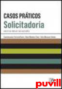 Casos prticos de solicitadoria : Direito da famlia e das sucesses