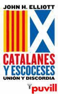 Catalanes y escoceses : unin y discordia