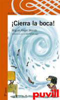 Cierra la boca!