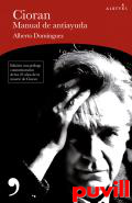 Cioran, manual de antiayuda