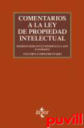 Comentarios a la Ley de Propiedad Intelectual : volumen complementario