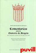 Comentarios para la historia de Aragn : [estos comentarios son desde el ao 1615 hasta el ao 1626]