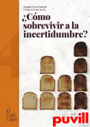 Cmo sobrevivir a la incertidumbre? : estadstica para el da a da