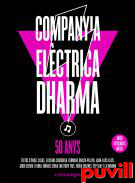Companyia Elctrica Dharma : 50 anys