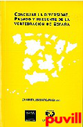 Conciliar la diversidad : pasado y presente de la vertebracin de Espaa : VII y VIII Seminarios Ernest Lluch