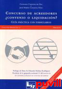 Concurso de acreedores convenio o liquidacin? : gua prctica con formularios