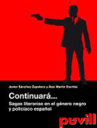 Continuar-- : sagas literarias en el gnero negro y policiaco espaol