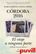 Crdoba 2016 : el viaje a ninguna parte