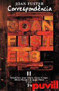 Correspondncia, 11. Rafael 

Tasis, Joan Triad, Antoni Comas, Albert Manent i Joaquim Molas, 1 part