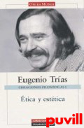 Creaciones filosficas, 1. tica y esttica