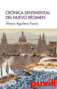 Crnica sentimental del nuevo rgimen