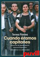 Cuando ramos capitanes : Memorias de aquella guerra
