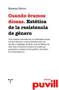 Cuando ramos diosas : Esttica de la resistencia de gnero