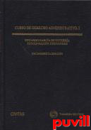 Curso de Derecho Administrativo, 1. Curso de Derecho Administrativo