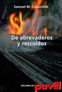 De abrevaderos y rescoldos