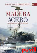 De madera y aceroel resurgir de la Armada Espaola