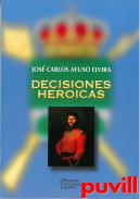 Decisiones heroicas