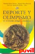 Deporte y olimpismo en el mundo antiguo y moderno