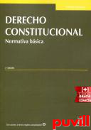 Derecho constitucional : normativa bsica