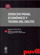 Derecho penal econmico y teora del delito