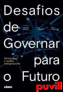Desafios de governar para o futuro : democracia e justia intergeracional