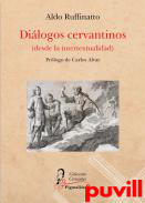 Dilogos cervantinos : desde la intertextualidad)