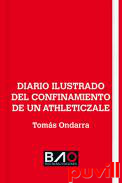 Diario Ilustrado del confinamiento de un Athleticzale