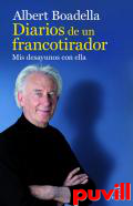 Diarios de un francotirador : mis desayunos con ella