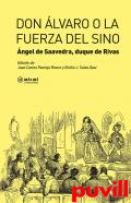 Don lvaro o la fuerza del sino