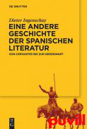 Eine andere Geschichte der spanischen Literatur : Von Cervantes bis zur Gegenwart